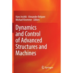 Dynamics and Control of Advanced Structures and Machines