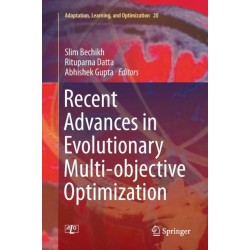 Recent Advances in Evolutionary Multi-objective Optimization