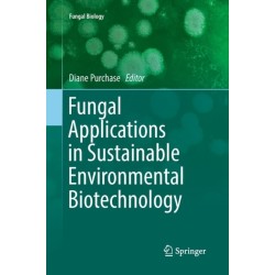 Fungal Applications in Sustainable Environmental Biotechnology