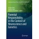 Parental Responsibility in the Context of Neuroscience and Genetics