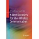 K-Best Decoders for 5G+ Wireless Communication