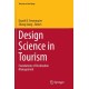 Design Science in Tourism: Foundations of Destination Management
