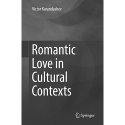 Romantic Love in Cultural Contexts