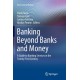 Banking Beyond Banks and Money: A Guide to Banking Services in the Twenty-First Century