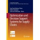 Optimization and Decision Support Systems for Supply Chains