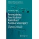 Reconsidering Constitutional Formation I National Sovereignty: A Comparative Analysis of the Juridification by Constitution