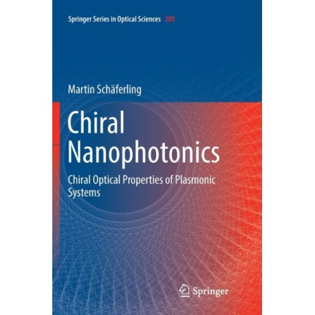 Chiral Nanophotonics: Chiral Optical Properties of Plasmonic Systems