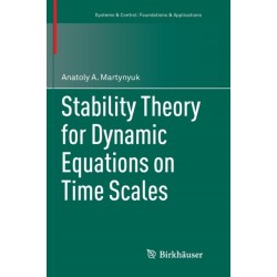 Stability Theory for Dynamic Equations on Time Scales