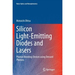 Silicon Light-Emitting Diodes and Lasers: Photon Breeding Devices using Dressed Photons