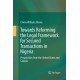 Towards Reforming the Legal Framework for Secured Transactions in Nigeria: Perspectives from the United States and Canada