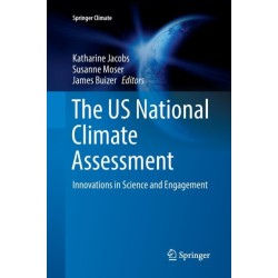 The US National Climate Assessment: Innovations in Science and Engagement