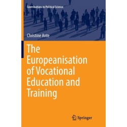 The Europeanisation of Vocational Education and Training