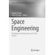 Space Engineering: Modeling and Optimization with Case Studies