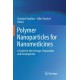 Polymer Nanoparticles for Nanomedicines: A Guide for their Design, Preparation and Development