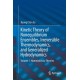 Kinetic Theory of Nonequilibrium Ensembles, Irreversible Thermodynamics, and Generalized Hydrodynamics: Volume 1. Nonrelativistic Theories