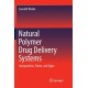 Natural Polymer Drug Delivery Systems: Nanoparticles, Plants, and Algae