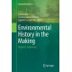 Environmental History in the Making: Volume I: Explaining
