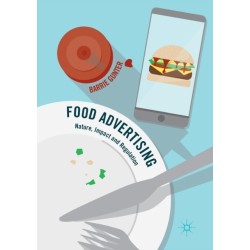 Food Advertising: Nature, Impact and Regulation