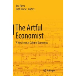 The Artful Economist: A New Look at Cultural Economics