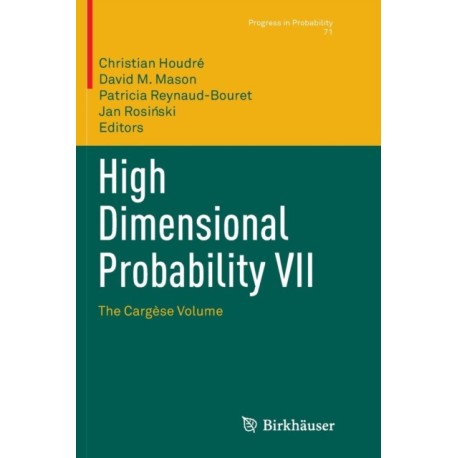 High Dimensional Probability VII: The Cargese Volume