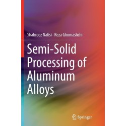Semi-Solid Processing of Aluminum Alloys