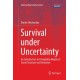 Survival under Uncertainty: An Introduction to Probability Models of Social Structure and Evolution