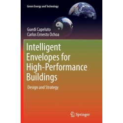 Intelligent Envelopes for High-Performance Buildings: Design and Strategy