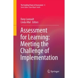 Assessment for Learning: Meeting the Challenge of Implementation