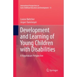 Development and Learning of Young Children with Disabilities: A Vygotskian Perspective