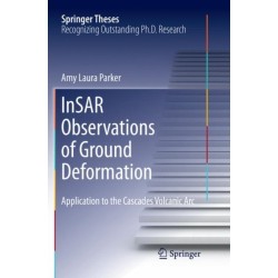 InSAR Observations of Ground Deformation: Application to the Cascades Volcanic Arc