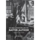 Colonial Literature and the Native Author: Indigeneity and Empire