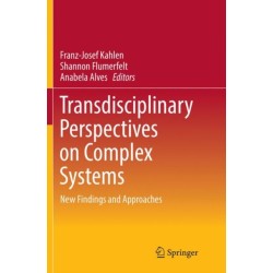 Transdisciplinary Perspectives on Complex Systems: New Findings and Approaches