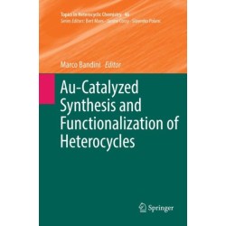 Au-Catalyzed Synthesis and Functionalization of Heterocycles