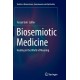 Biosemiotic Medicine: Healing in the World of Meaning