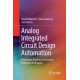 Analog Integrated Circuit Design Automation: Placement, Routing and Parasitic Extraction Techniques