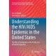 Understanding the HIV/AIDS Epidemic in the United States: The Role of Syndemics in the Production of Health Disparities