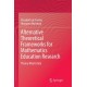 Alternative Theoretical Frameworks for Mathematics Education Research: Theory Meets Data
