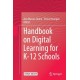 Handbook on Digital Learning for K-12 Schools