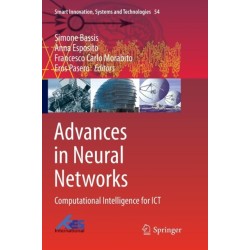 Advances in Neural Networks: Computational Intelligence for ICT