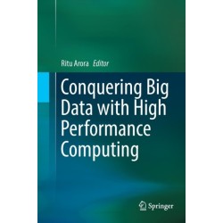 Conquering Big Data with High Performance Computing