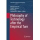Philosophy of Technology after the Empirical Turn