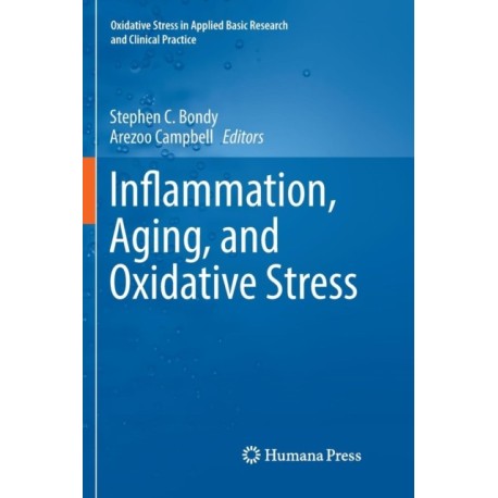 Inflammation, Aging, and Oxidative Stress
