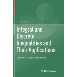 Integral and Discrete Inequalities and Their Applications: Volume I: Linear Inequalities