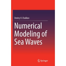 Numerical Modeling of Sea Waves