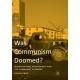 Was Communism Doomed?: Human Nature, Psychology and the Communist Economy