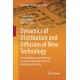 Dynamics of Distribution and Diffusion of New Technology: A Contribution to the Historical, Economic and Social Route of a Developing Economy