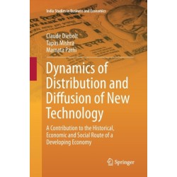 Dynamics of Distribution and Diffusion of New Technology: A Contribution to the Historical, Economic and Social Route of a Developing Economy
