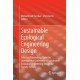 Sustainable Ecological Engineering Design: Selected Proceedings from the International Conference of Sustainable Ecological Engineering Design for Society (SEEDS)