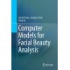 Computer Models for Facial Beauty Analysis