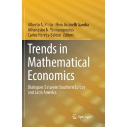 Trends in Mathematical Economics: Dialogues Between Southern Europe and Latin America